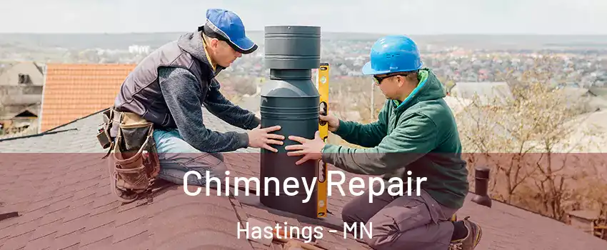  Chimney Repair Hastings - MN