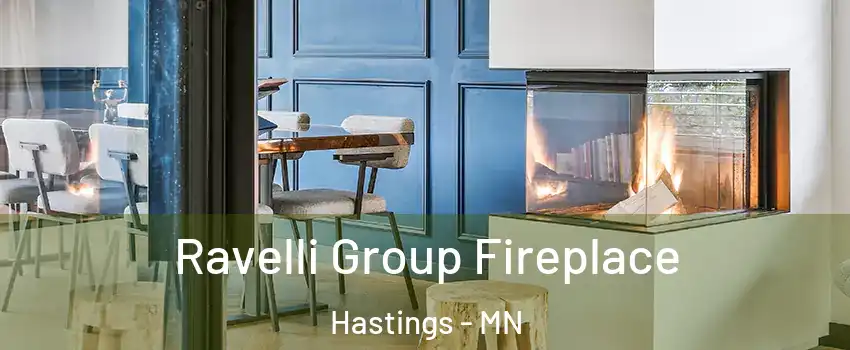  Ravelli Group Fireplace Hastings - MN
